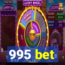 995 bet